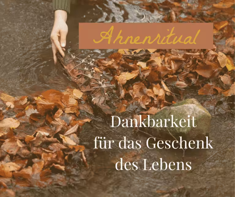 Ahnenritual - Dankbarkeit für das Geschenk des Lebens Jennie Appel und Dirk Grosser