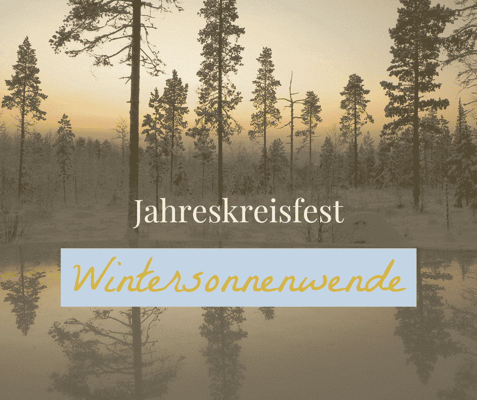 Blog Jahreskreisfest Wintersonnenwende Christine Fuchs