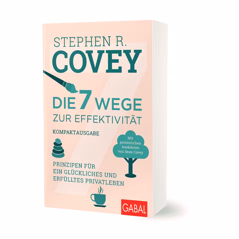 Stephen R. Covey Buch des Autors Die 7 Wege zur Effektivität