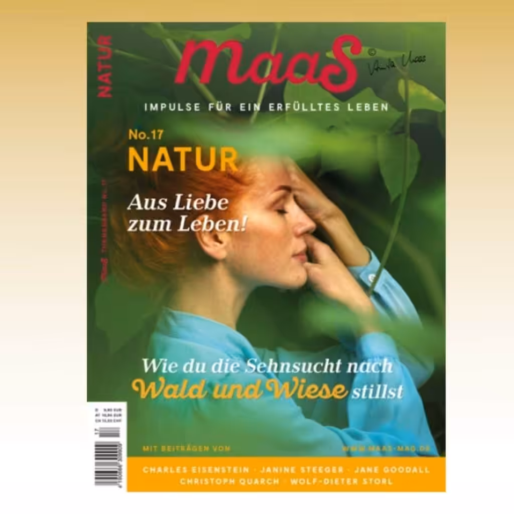 Maas No. 17 NATUR Aus Liebe zum Leben Wie du die Sehnsucht nach Wald und Wiese stillst