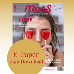 Das ePaper zur Maas Nummer 8 Liebe zum Download